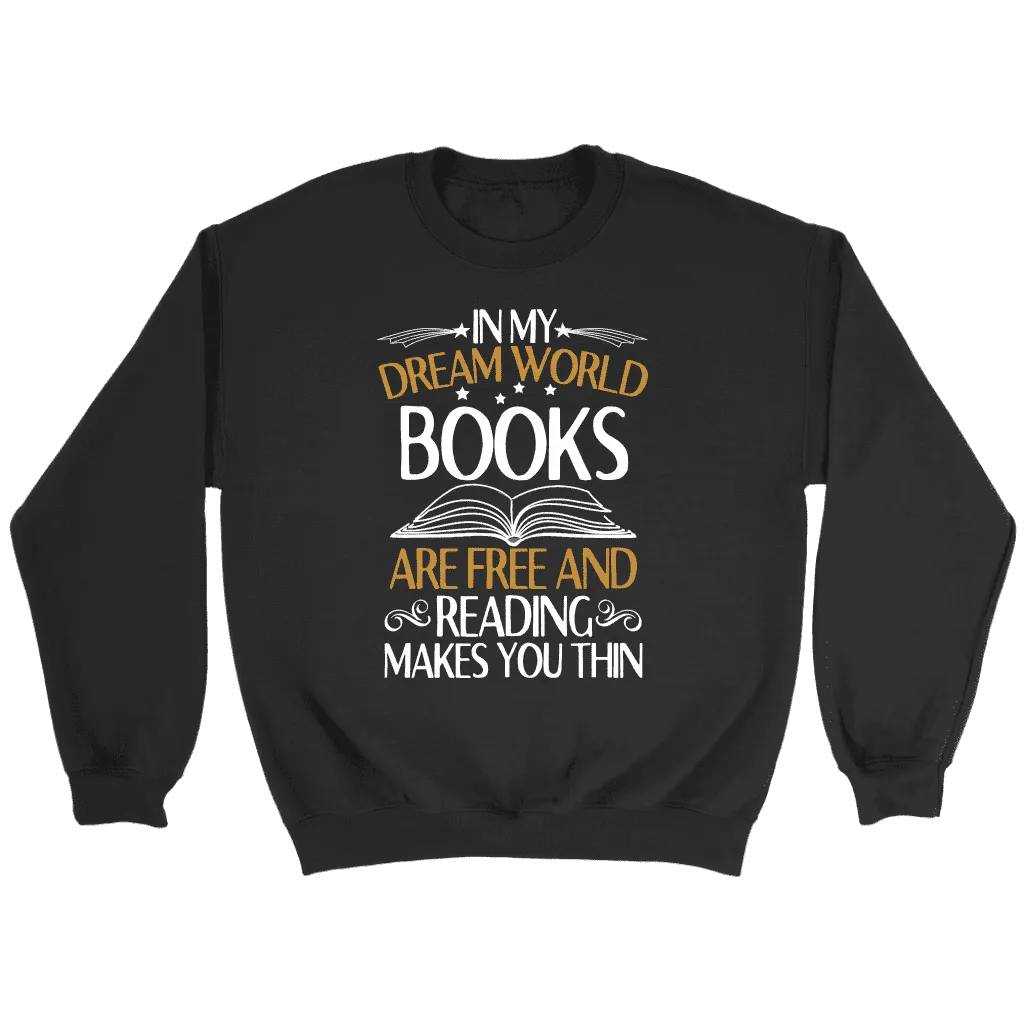 "In My Dream World" Sweatshirt